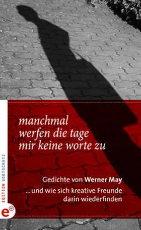 May |  Manchmal werfen die Tage mir keine Worte zu | Buch |  Sack Fachmedien