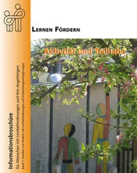 Ziegler / LERNEN FÖRDERN - Bundesverband zur Förderung von Menschen mit Lernbehinderungen e.V. |  Aktivität und Teilhabe | Buch |  Sack Fachmedien