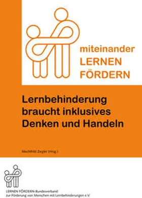 Ziegler |  Lernbehinderung braucht inklusives Denken und Handeln | Buch |  Sack Fachmedien