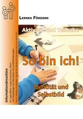 Ziegler / LERNEN FÖRDERN - Bundesverband zur Förderung von Menschen mit Lernbehinderungen e.V. |  Aktivität und Teilhabe - Identität und Selbstbild | Buch |  Sack Fachmedien