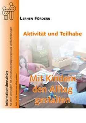 Ziegler / LERNEN FÖRDERN - Bundesverband zur Förderung von Menschen mit Lernbehinderungen e.V. |  Aktivität und Teilhabe | Buch |  Sack Fachmedien