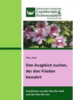 Zsok |  Den Ausgleich suchen, der den Frieden bewahrt | Buch |  Sack Fachmedien