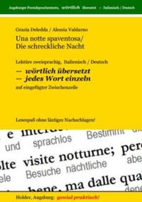 Deledda / Valdarno / Holder | Una notte spaventosa / Die schreckliche Nacht | Buch | 978-3-943394-21-4 | sack.de