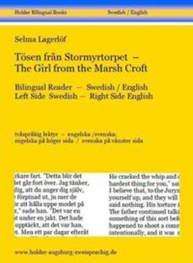 Lagerlöf / Howard / Holder |  Tösen från Stormyrtorpet ¿ The Girl from the Marsh Croft | Buch |  Sack Fachmedien