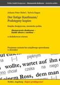 Hebel / Ragan |  Der listige Kaufmann/Podstepny kupiec -- Ksiazka djuwezyczna, niemiecko-polska | Buch |  Sack Fachmedien