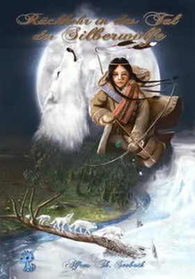 Seeboth |  Rückkehr in das Tal der Silberwölfe | Buch |  Sack Fachmedien