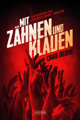 DiLouie / LUZIFER-Verlag |  MIT ZÄHNEN UND KLAUEN | eBook | Sack Fachmedien