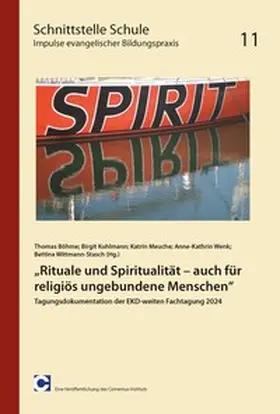 Böhme / Kuhlmann / Meuche |  "Rituale und Spiritualität - auch für religiös ungebundene Menschen" | Buch |  Sack Fachmedien