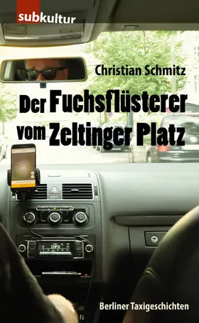 Schmitz | Der Fuchsflüsterer vom Zeltinger Platz | E-Book | sack.de