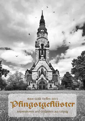 Rietzsch |  Wave Gotik Treffen 2015: Pfingstgeflüster | Buch |  Sack Fachmedien