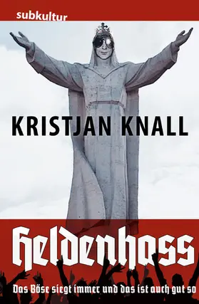Knall |  Heldenhass | eBook | Sack Fachmedien