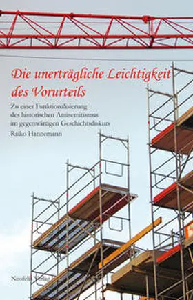 Hannemann |  Die unerträgliche Leichtigkeit des Vorurteils | Buch |  Sack Fachmedien