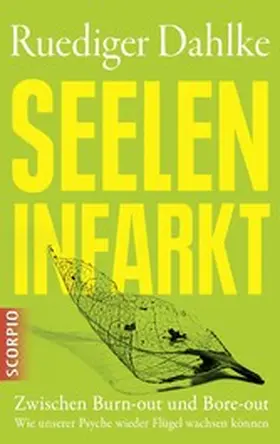 Dahlke |  Seeleninfarkt | eBook | Sack Fachmedien