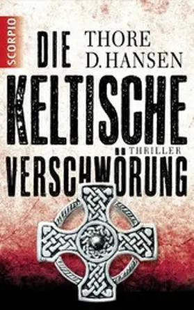 Hansen |  Die keltische Verschwörung | eBook | Sack Fachmedien