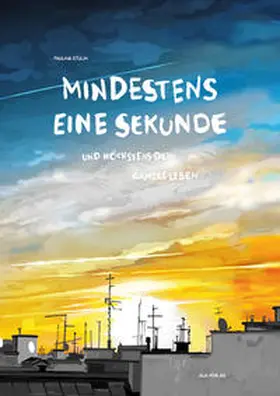 Stulin / Köhn |  Mindestens eine Sekunde | Buch |  Sack Fachmedien