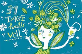 Köhn |  31 Tage Halbvoll | Sonstiges |  Sack Fachmedien