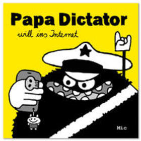 Beyer | Papa Dictator will ins Internet | Buch | 978-3-943417-68-5 | sack.de