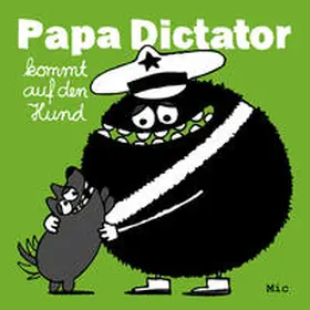 Beyer / Köhn |  Papa Dictator kommt auf den Hund | Buch |  Sack Fachmedien