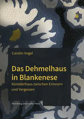 Vogel |  Das Dehmelhaus in Blankenese | Buch |  Sack Fachmedien