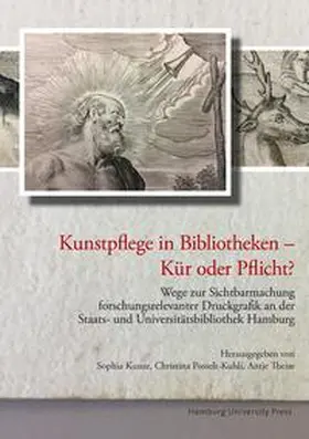 Posselt-Kuhli / Theise / Kunze |  Kunstpflege in Bibliotheken ¿ Kür oder Pflicht? | Buch |  Sack Fachmedien