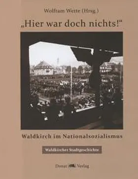 Wette / Bannwarth / Battran |  „Hier war doch nichts!“ | Buch |  Sack Fachmedien