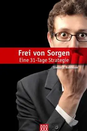 Robinson |  Frei von Sorgen | Buch |  Sack Fachmedien