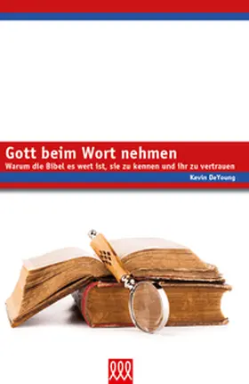 DeYoung |  Gott beim Wort nehmen | Buch |  Sack Fachmedien