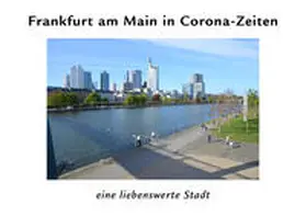  Frankfurt am Main in Corona-Zeiten | Buch |  Sack Fachmedien