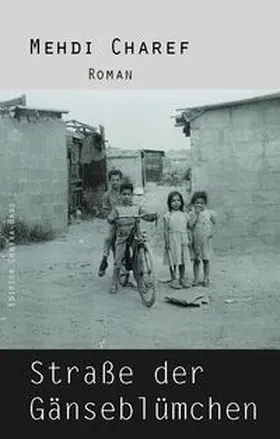 Charef |  Strasse der Gänseblümchen | Buch |  Sack Fachmedien