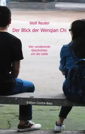 Reuter |  Der Blick der Wenqian Che | Buch |  Sack Fachmedien