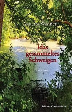 Wenner |  Idas gesammeltes Schweigen | Buch |  Sack Fachmedien