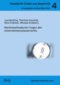 Bertling / Koschek / Krähmer |  Rechtmethodische Fragen des Unternehmenssteuerrechts | Buch |  Sack Fachmedien