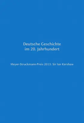 Bleckmann |  Meyer-Struckmann-Preis 2013: Sir Ian Kershaw | Buch |  Sack Fachmedien