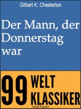 Chesterton | Der Mann, der Donnerstag war | E-Book | www.sack.de