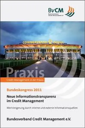 Koeverden / Schneider-Maessen / Schumann |  Neue Informationstransparenz im Credit Management | Buch |  Sack Fachmedien