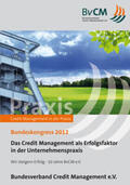 Koeverden / Schneider-Maessen / Schumann |  Das Credit Management als Erfolgsfaktor in der Unternehmenspraxis | Buch |  Sack Fachmedien