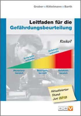 Gruber / Kittelmann / Barth |  Leitfaden für die Gefährdungsbeurteilung | Buch |  Sack Fachmedien