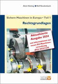 Hüning / Reudenbach |  Sichere Maschinen in Europa - Teil 1 - Rechtsgrundlagen | Buch |  Sack Fachmedien