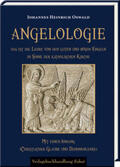 Oswald |  Angelologie. Das ist die Lehre von den guten und bösen Engeln im Sinne der katholischen Kirche | Buch |  Sack Fachmedien