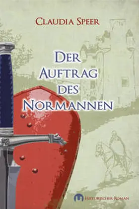 Speer |  Der Auftrag des Normannen | Buch |  Sack Fachmedien