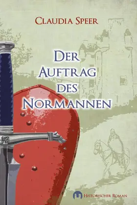 Speer |  Der Auftrag des Normannen | eBook | Sack Fachmedien