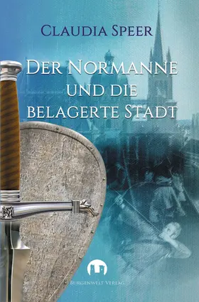 Speer |  Der Normanne und die belagerte Stadt | eBook | Sack Fachmedien