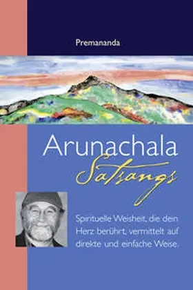 Premananda |  Arunachala Satsangs | eBook | Sack Fachmedien