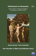 Zachow / Kessler / Schwebel |  Das Paradies in Bibel und bildender Kunst, Band 2+3 | Buch |  Sack Fachmedien