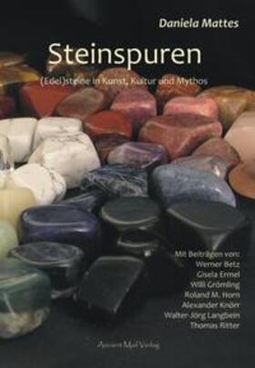 Mattes | Steinspuren | Buch | 978-3-943565-08-9 | sack.de