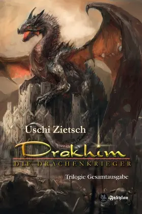 Zietsch |  Drakhim - Die Drachenkrieger | eBook | Sack Fachmedien