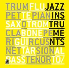  Jazz Instruments | Buch |  Sack Fachmedien