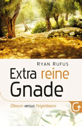 Rufus |  Extra reine Gnade | eBook | Sack Fachmedien