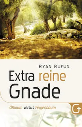Rufus |  Extra reine Gnade | Buch |  Sack Fachmedien