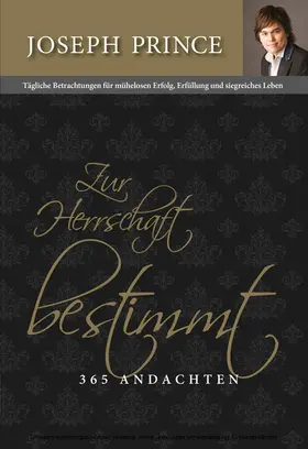 Prince |  Zur Herrschaft bestimmt - 365 Andachten | eBook | Sack Fachmedien